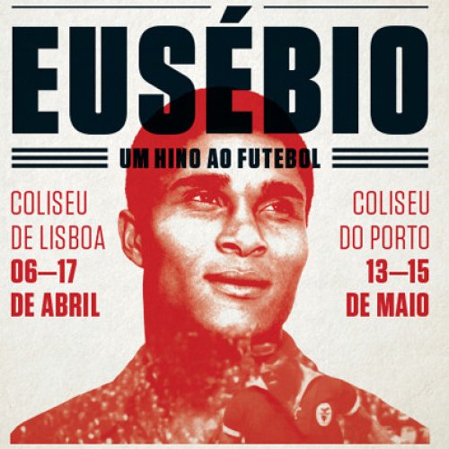 <p>EUSEBIO UN CANTO AL FÚTBOL </p>